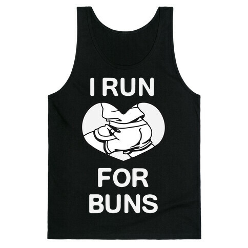 I Run For Buns Tank Top