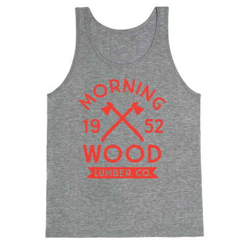 Morning Wood Lumber Co Tank Top