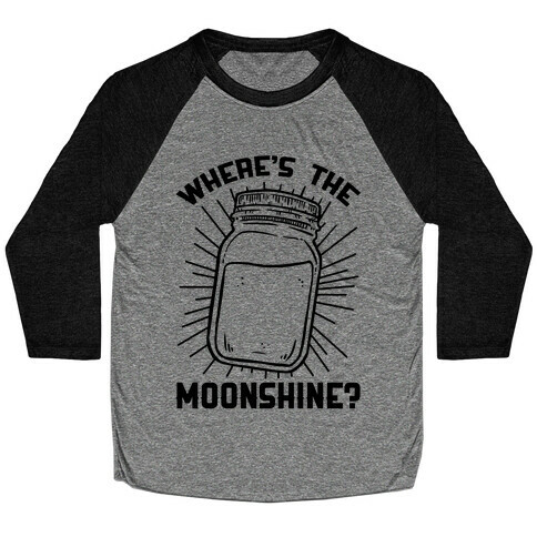 Where's The Moonshine Baseball Tee