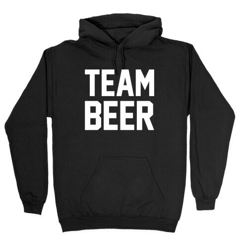 Team Beer Hooded Sweatshirt