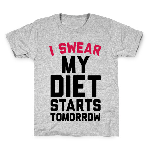 I Swear My Diet Starts Tomorrow Kids T-Shirt