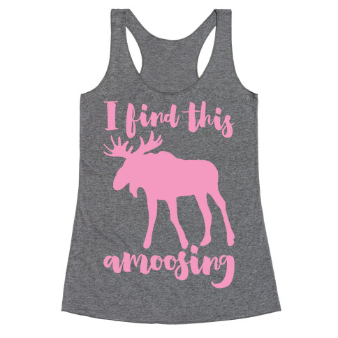 I Find This Amoosing Racerback Tank Top