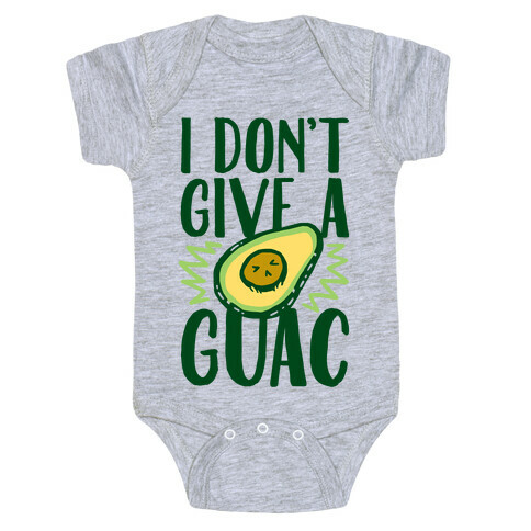 I Don't Give a Guac Baby One-Piece
