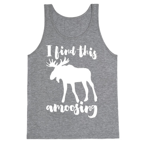 I Find This Amoosing Tank Top