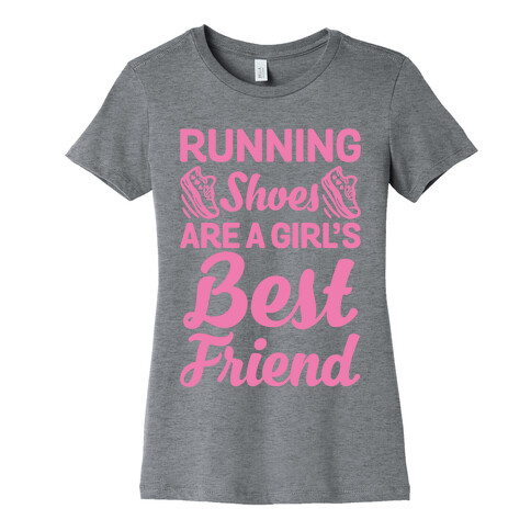 Running Shoes Are a Girl's Best Friend Womens T-Shirt