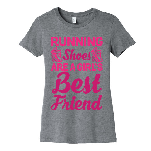 Running Shoes Are a Girl's Best Friend Womens T-Shirt