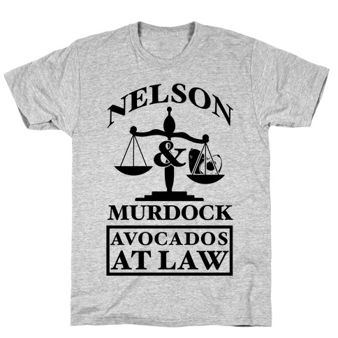 Nelson & Murdock Avocados At Law T-Shirt