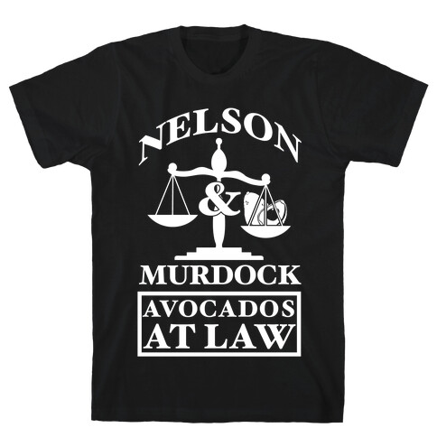 Nelson & Murdock Avocados At Law T-Shirt