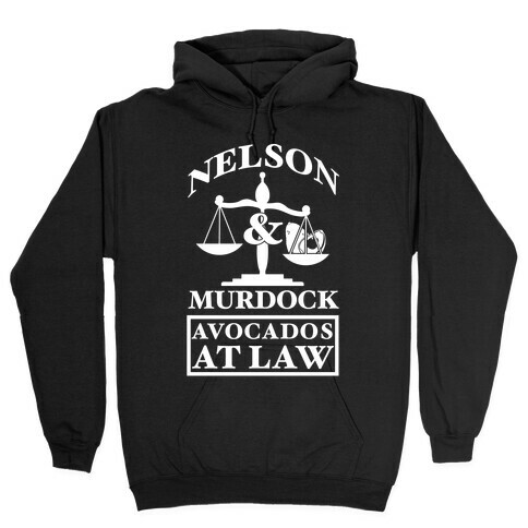 Nelson & Murdock Avocados At Law Hooded Sweatshirt