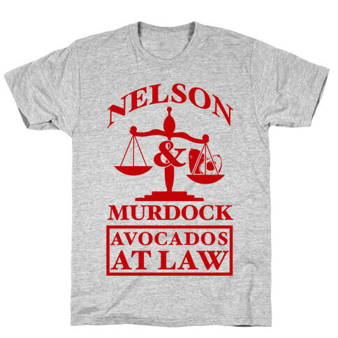 Nelson & Murdock Avocados At Law T-Shirt