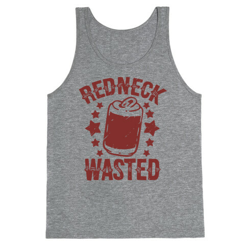 Redneck Wasted Tank Top