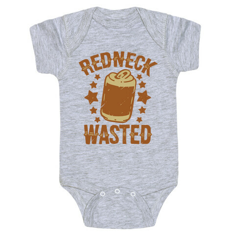 Redneck Wasted Baby One-Piece