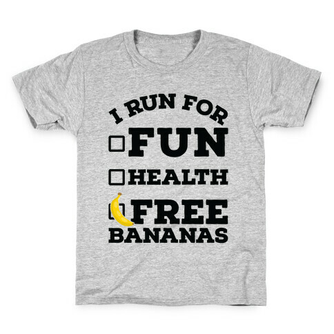 I Run For Free Bananas Kids T-Shirt