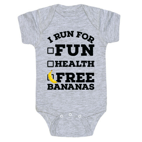 I Run For Free Bananas Baby One-Piece