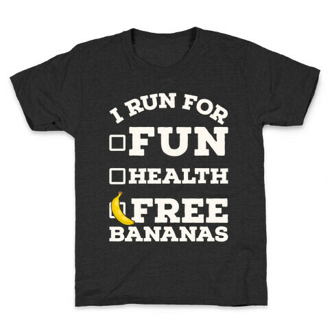 I Run For Free Bananas Kids T-Shirt