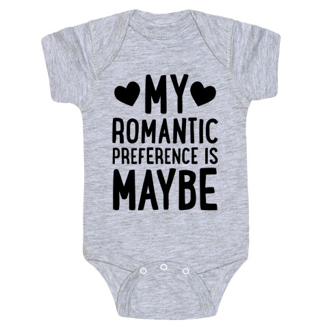 My Romantic Preference Is Maybe Baby One-Piece