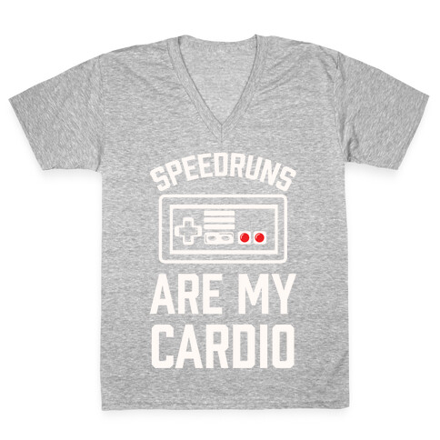 Speedruns are My Cardio V-Neck Tee Shirt