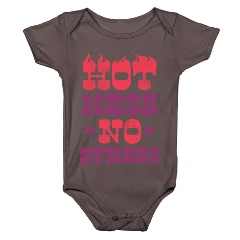 Hot Mess No Stress Baby One-Piece
