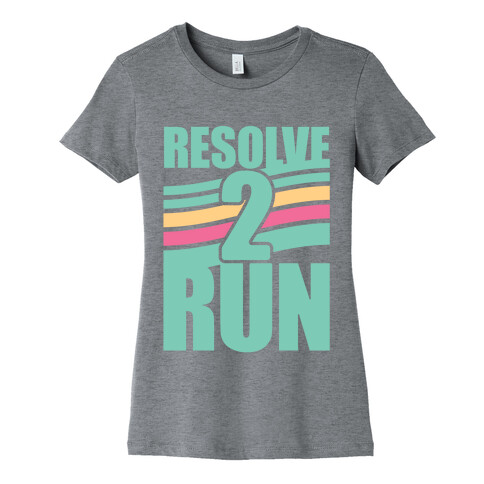 Resolve 2 Run Womens T-Shirt