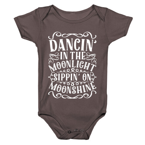 Dancin' in the Moonlight Sippin' on Moonshine Baby One-Piece