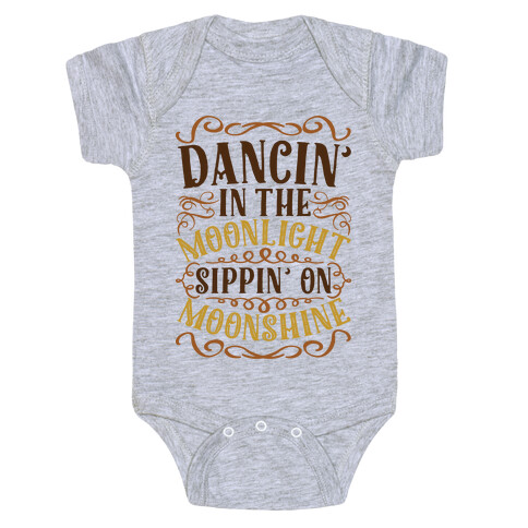 Dancin' in the Moonlight Sippin' on Moonshine Baby One-Piece