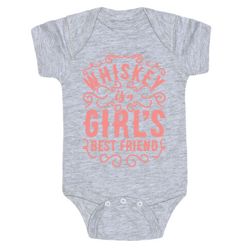 Whiskey Is A Girl's Best Friend Baby One-Piece