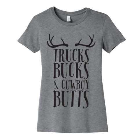 Trucks Bucks and Cowboy Butts Womens T-Shirt