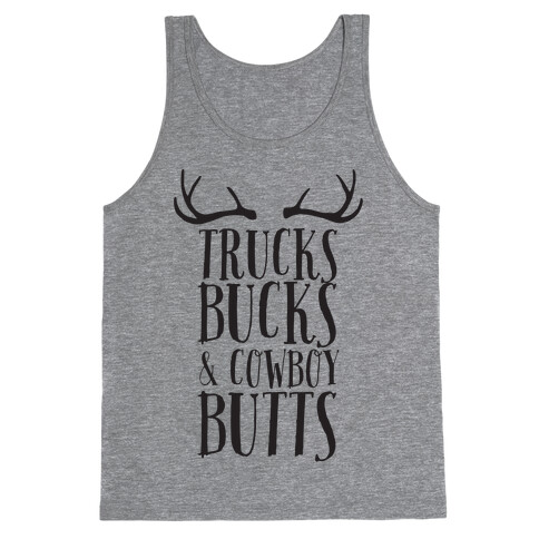 Trucks Bucks and Cowboy Butts Tank Top