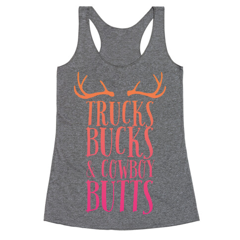 Trucks Bucks and Cowboy Butts Racerback Tank Top