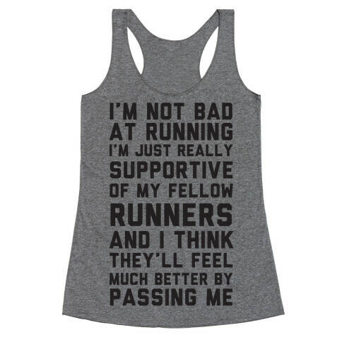 I'm Not Bad at Running Racerback Tank Top