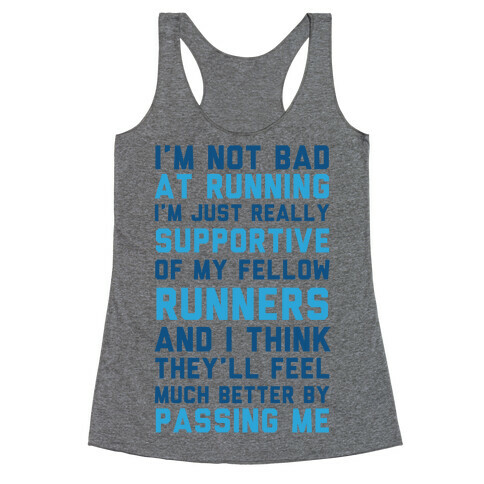 I'm Not Bad at Running Racerback Tank Top