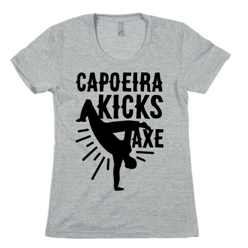 Capoeira Kicks Axe Womens T-Shirt