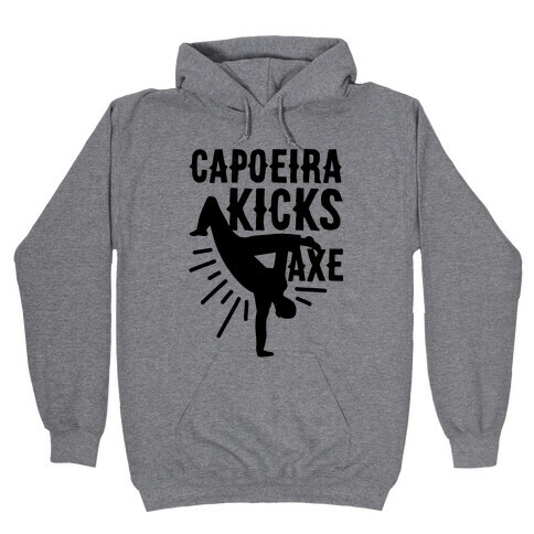 Capoeira Kicks Axe Hooded Sweatshirt