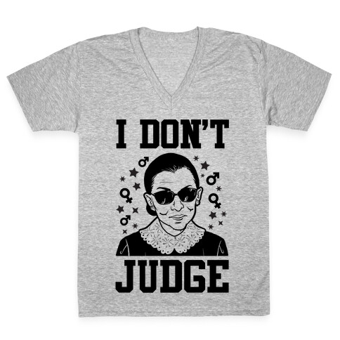 I Don't Judge V-Neck Tee Shirt
