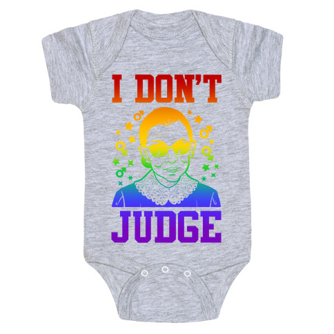I Don't Judge Baby One-Piece