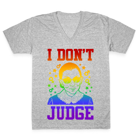 I Don't Judge V-Neck Tee Shirt