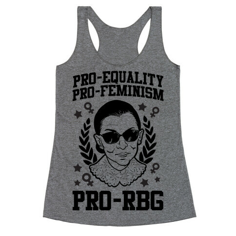 Pro-Equality Pro-Feminism Pro-RBG Racerback Tank Top