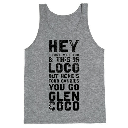 I'm Loco Glen Coco Tank Top