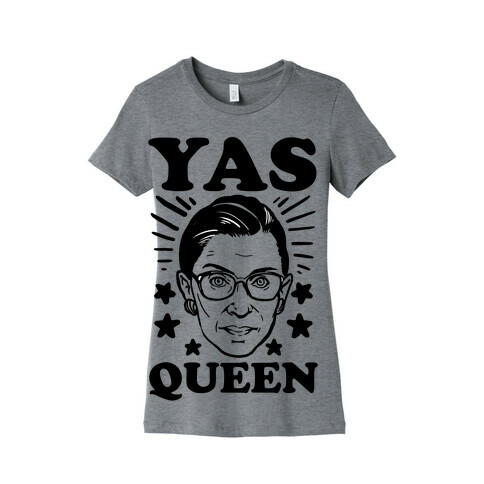 Yas Queen RBG Womens T-Shirt