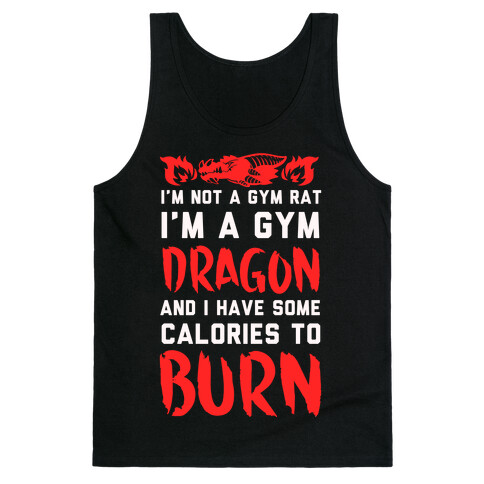 I'm Not a Gym Rat I Am a Gym Dragon Tank Top