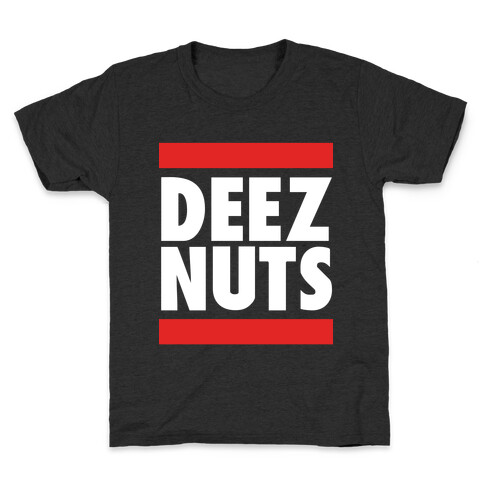 Deez Nuts (DMC Parody) Kids T-Shirt