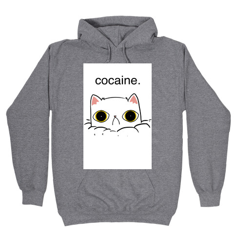 Kitty! No Cocaine! Hooded Sweatshirt