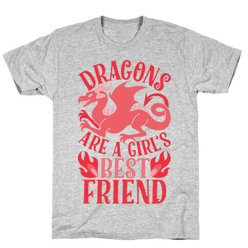 Dragons Are A Girl's Best Friend T-Shirt