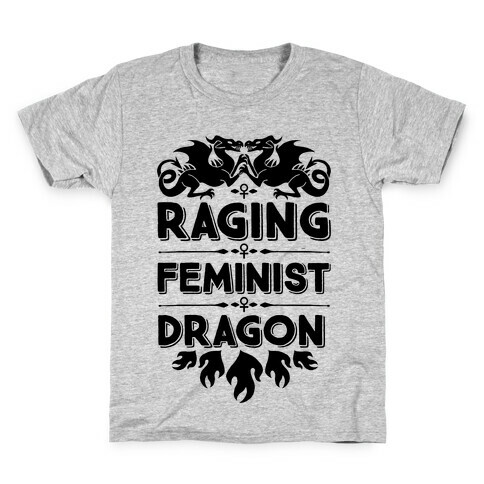 Raging Feminist Dragon Kids T-Shirt