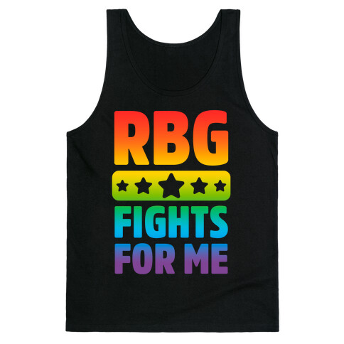 RBG Fights For Me Tank Top
