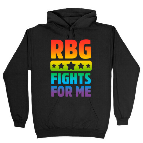 RBG Fights For Me Hooded Sweatshirt