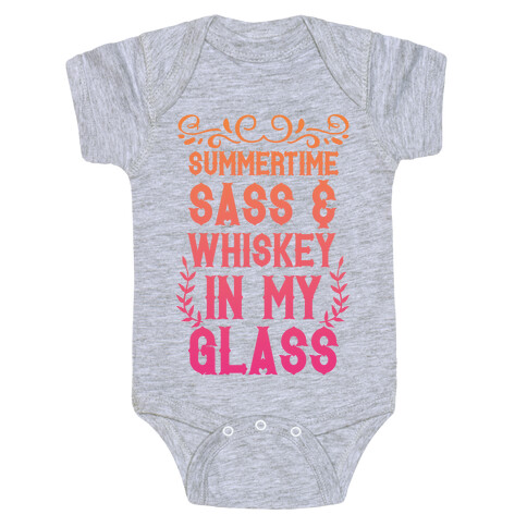 Summertime Sass and Whiskey in My Glass Baby One-Piece