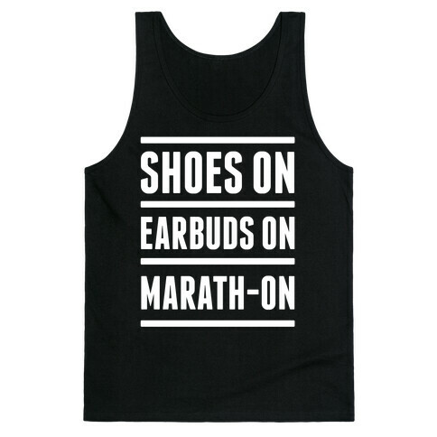 Shoes On Earbuds On Marath-On Tank Top