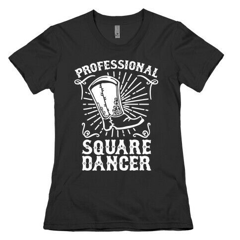 Professional Square Dancer Womens T-Shirt