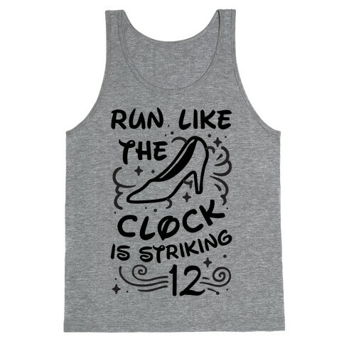 Run Like the Clock Is Striking 12 Tank Top